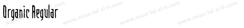 Organic Regular字体转换